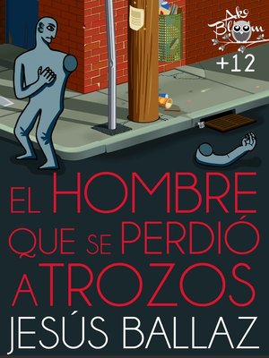 cover image of El hombre que se perdió a trozos
